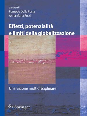 cover image of Effetti, potenzialità e limiti della globalizzazione